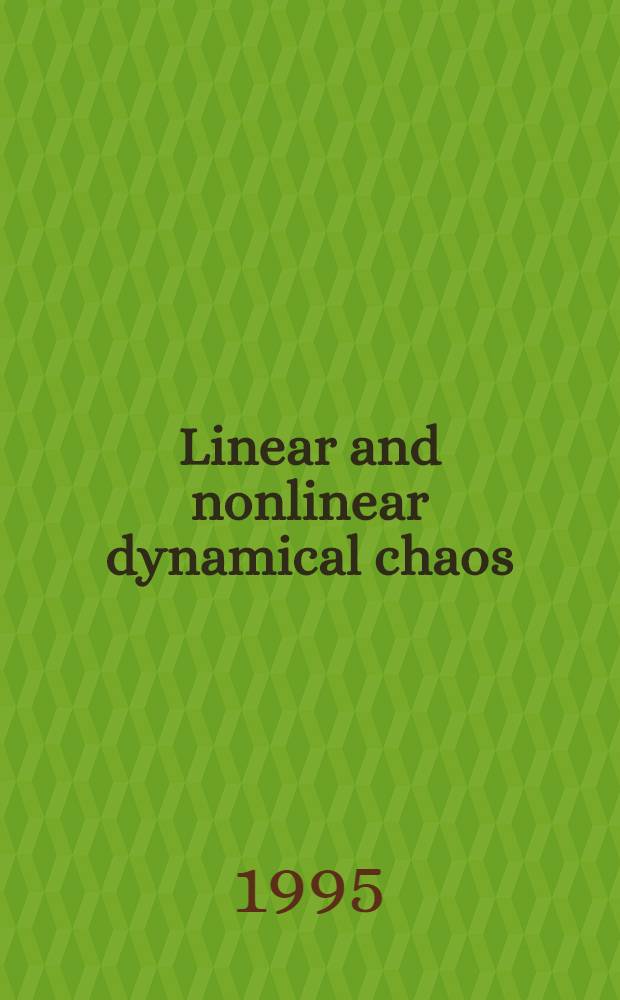 Linear and nonlinear dynamical chaos
