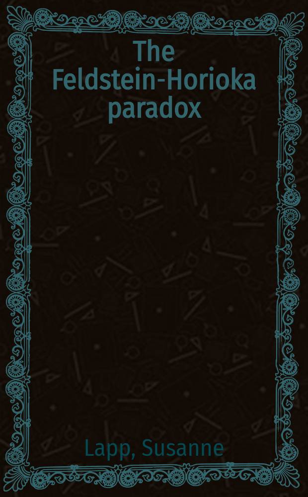 The Feldstein-Horioka paradox : A selective survey of the lit = Выборочный обзор литературы.