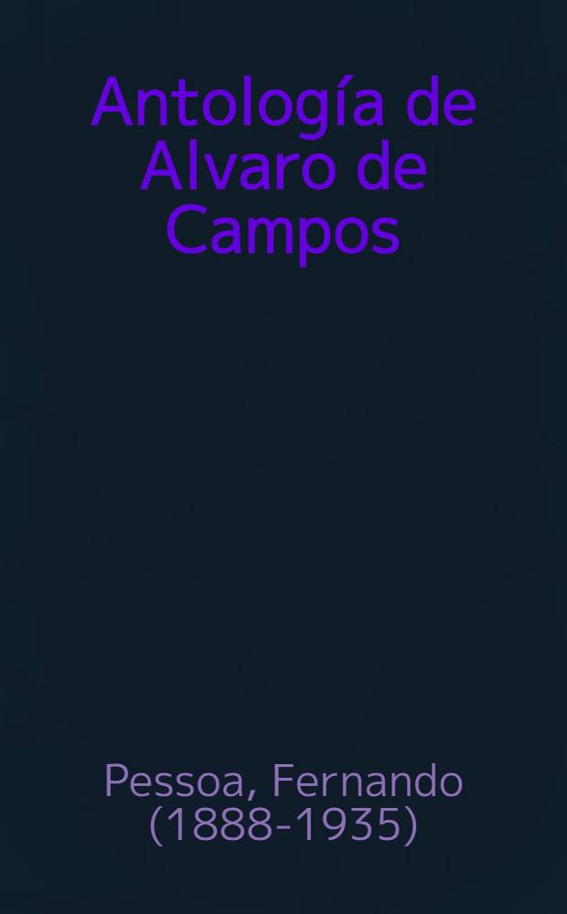 Antología de Alvaro de Campos