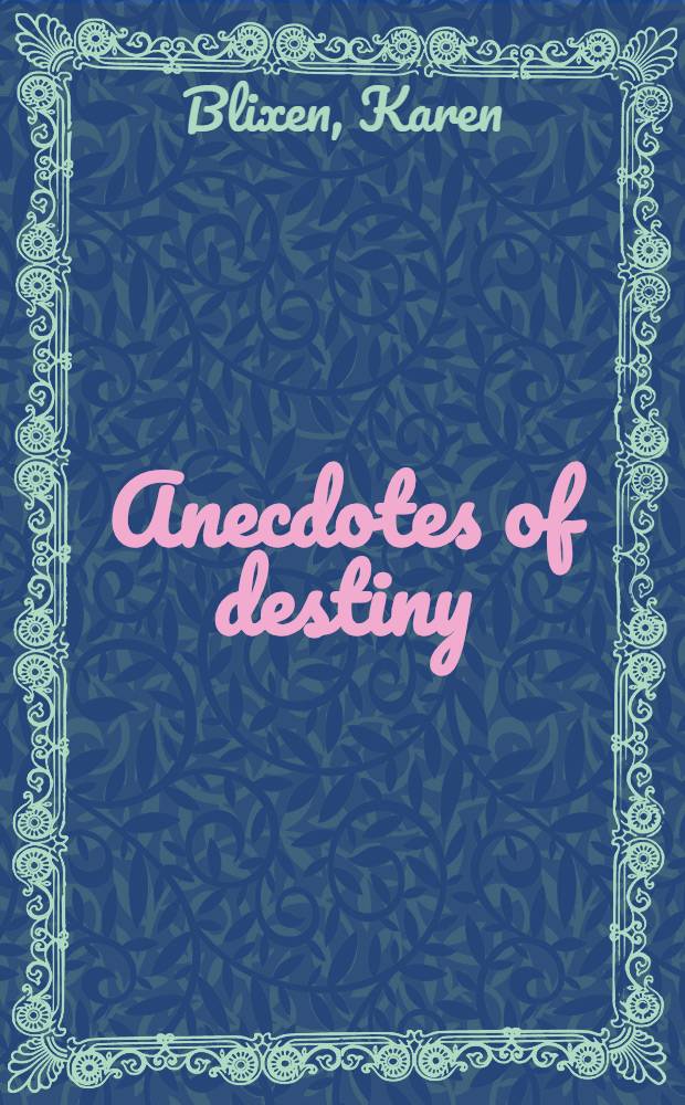 Anecdotes of destiny