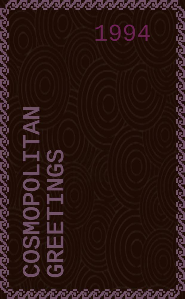 Cosmopolitan greetings : Poems, 1986-1992