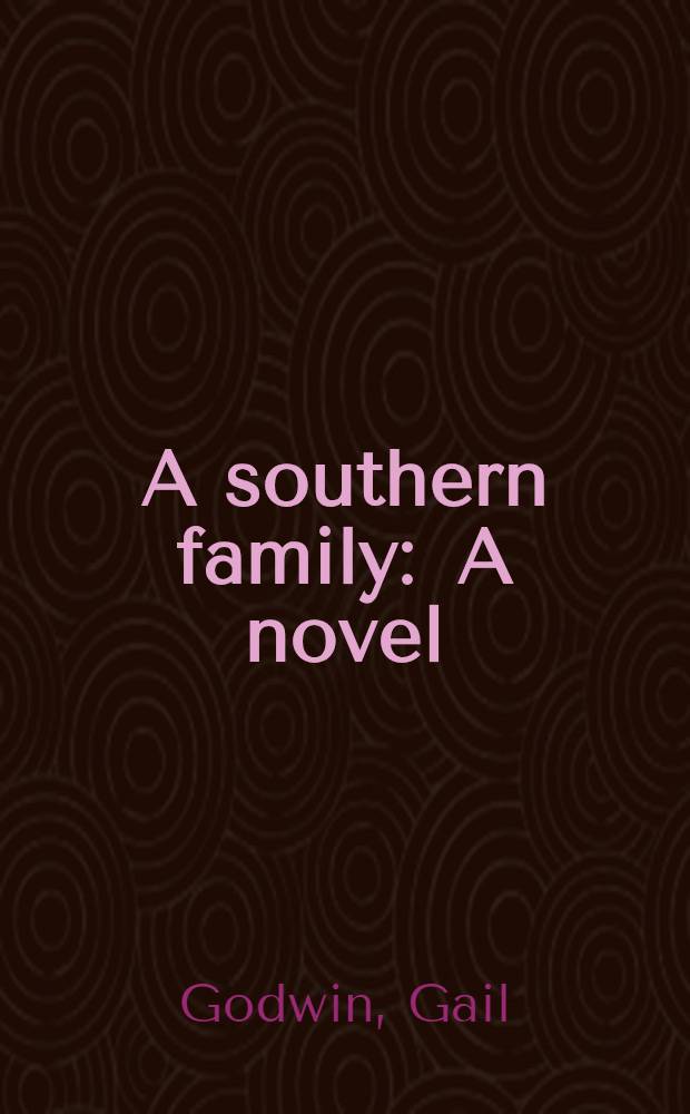 A southern family : A novel