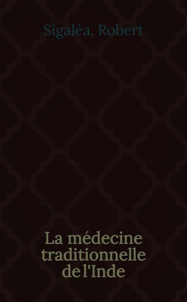La médecine traditionnelle de l'Inde = Традиционная индийская медицина.