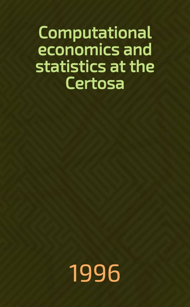 Computational economics and statistics at the Certosa = Вычислительный экономикс.
