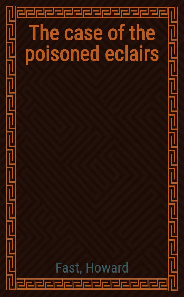 The case of the poisoned eclairs : A Masao Masuto mystery