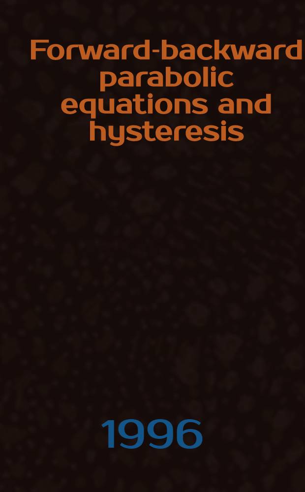 Forward-backward parabolic equations and hysteresis