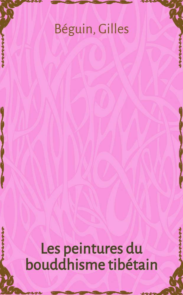 Les peintures du bouddhisme tibétain : Coll. du Musée nat. des arts asiatiques, Guimet = Буддийские тибетские картины.