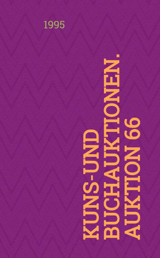 Kunst- und Buchauktionen. Auktion 66: 1. und 2. Dezember 1995 : Kunst des 15.-19. Jahrhunderts = Бассенге.