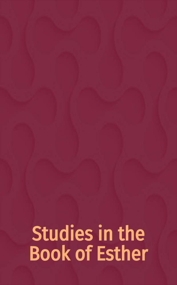 Studies in the Book of Esther