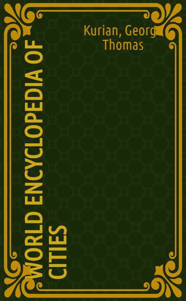 World encyclopedia of cities = Всемирная энциклопедия городов.