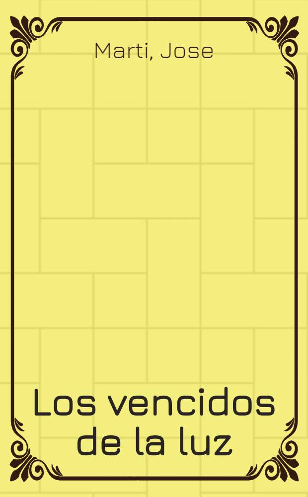 Los vencidos de la luz : Ensayos sobre los pintores = Победа света.