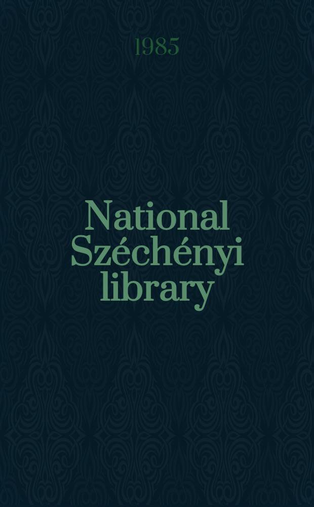 National Széchényi library = ИФЛА.Венгерская национальная библиотека им.Сечени.