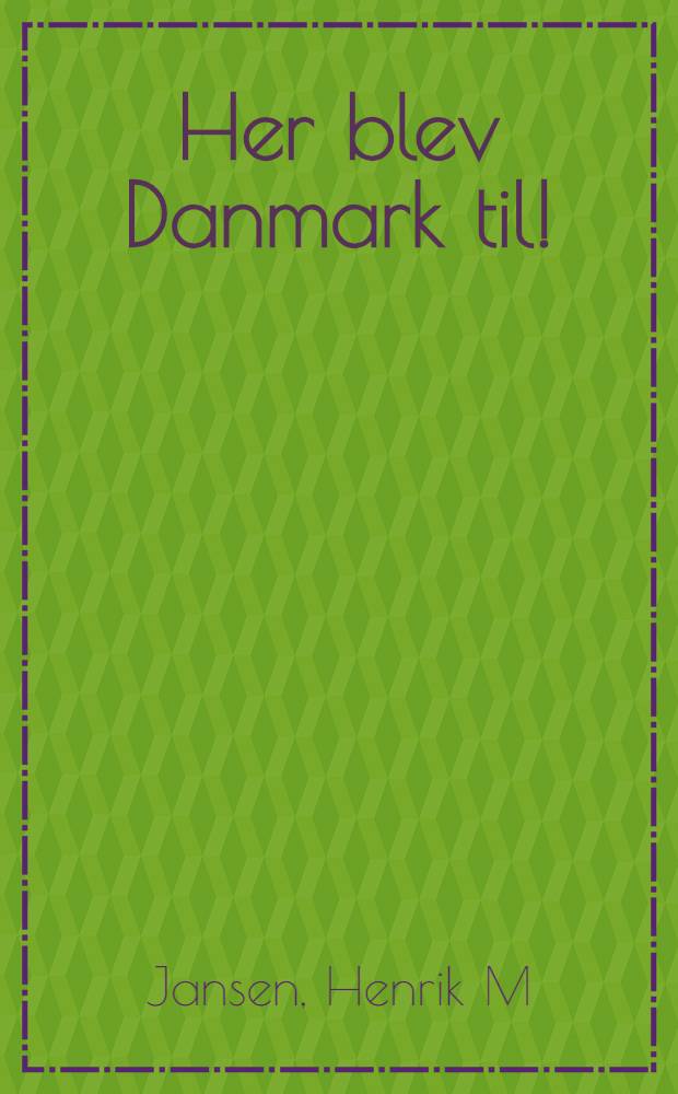 Her blev Danmark til! : På besøg i historien, Fyn = Да здравствует Дания.