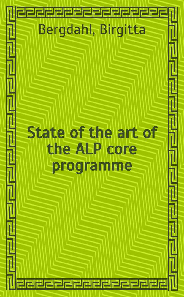 State of the art of the ALP core programme = ИФЛА.Состояние материала ALP Core Programme..