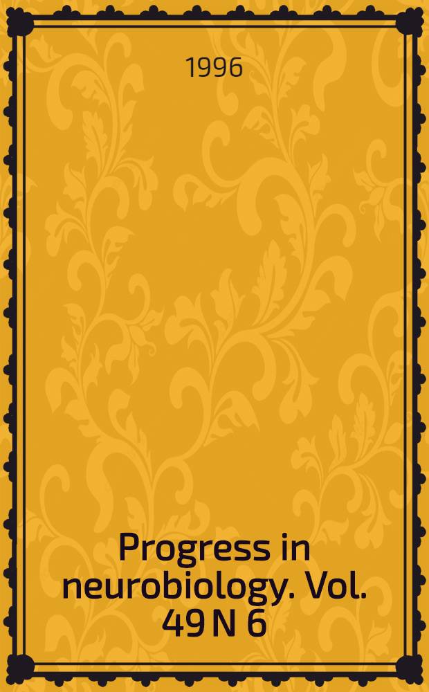 Progress in neurobiology. Vol. 49 N 6 = Биохимическая, локализационная и функциональная роль экто-нуклеотидаз в нервной системе.