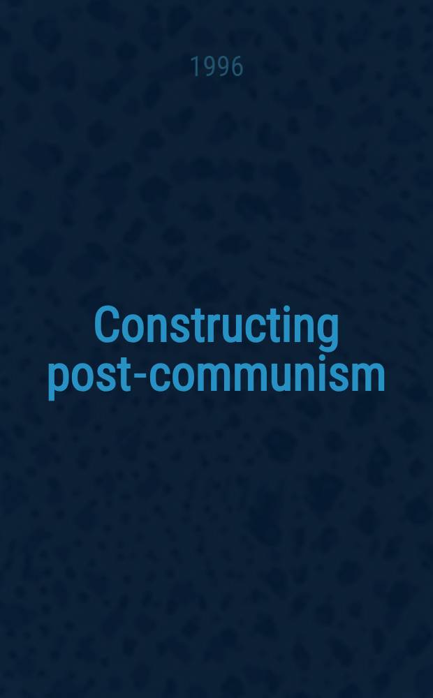 Constructing post-communism : A study in the Estonian social problems discourse : Diss. = Строительство пост-коммунизма.
