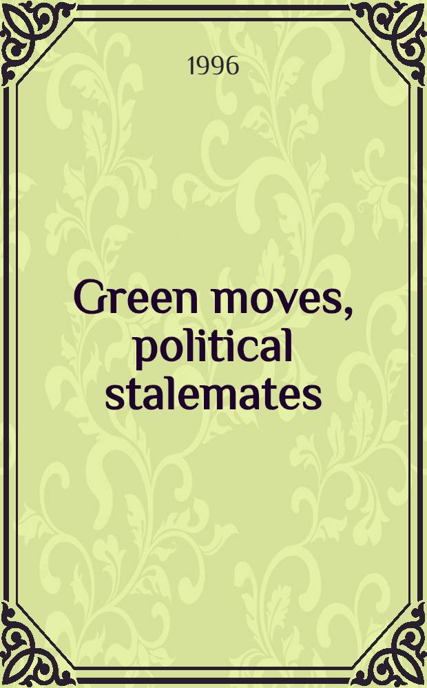 Green moves, political stalemates : Sociol. perspectives on the environment = Зеленые движения,политический тупик.