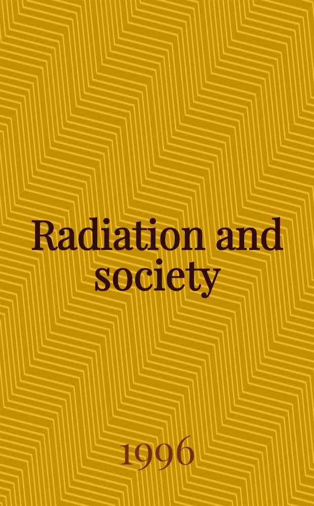 Radiation and society : Comprehending radiation risk : Proc. of an Intern. conf. organized by the IAEA a. held in Paris, 24-28 Oct., 1994 = Радиация и общество. Понимание риска радиации. Труды Международной конференции, организованной Международным атомным энергетическим агенством и состоявшейся в Париже, 24-28 октября 1994.