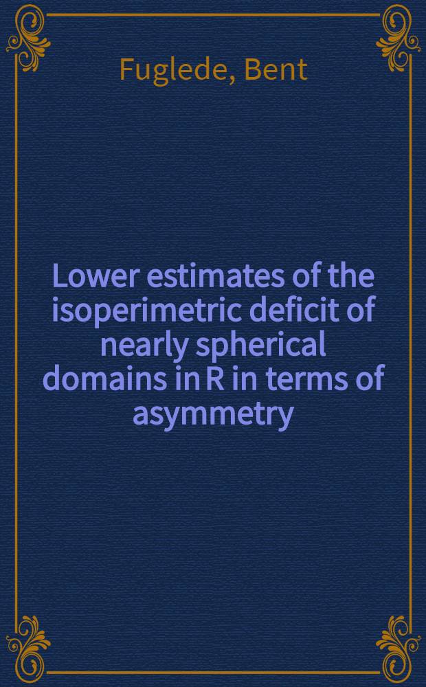 Lower estimates of the isoperimetric deficit of nearly spherical domains in R in terms of asymmetry = Нижняя оценка изопараметрических дефицитов почти сферических областей в Rn с точки зрения симметрии..