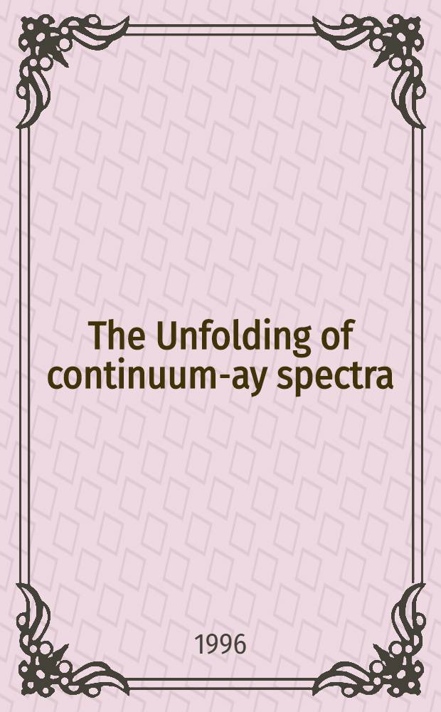 The Unfolding of continuum -ray spectra