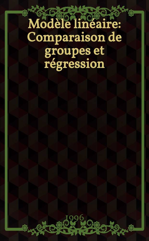 Modèle linéaire : Comparaison de groupes et régression = Линейные модели: сравнение групп и регрессий..