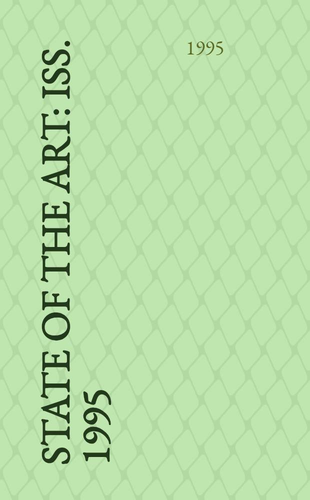 State of the art : Iss. 1995