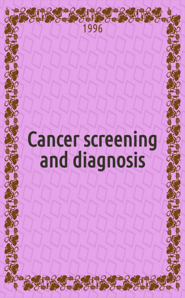 Cancer screening and diagnosis