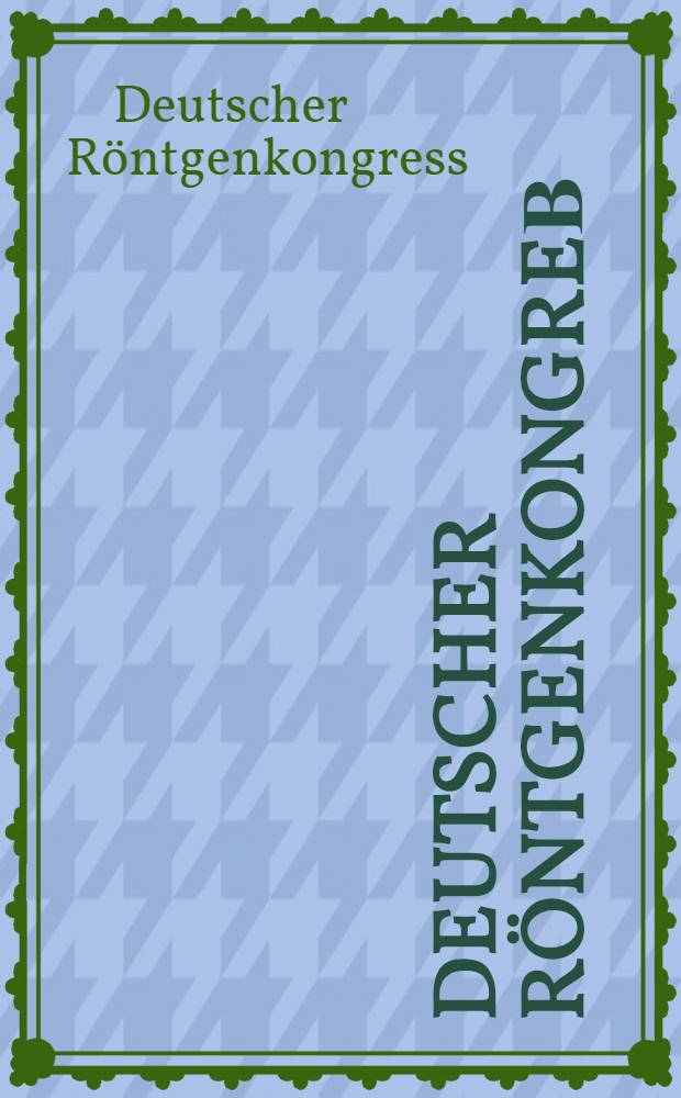 77. Deutscher R&ouml;ntgenkongre&beta; : 15.-18. Mai 1996 in Wiesbaden : Abstr. der wiss. Beitr