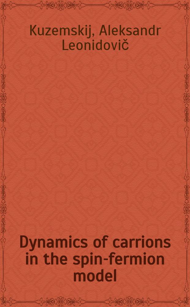 Dynamics of carrions in the spin-fermion model