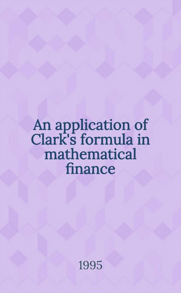 An application of Clark's formula in mathematical finance
