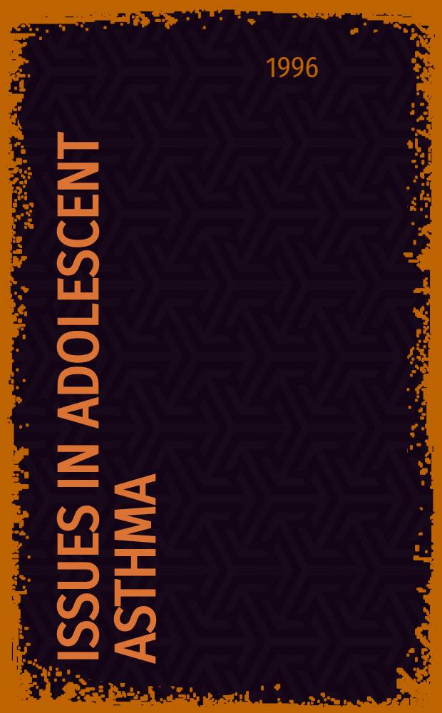 Issues in adolescent asthma