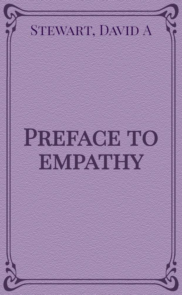Preface to empathy