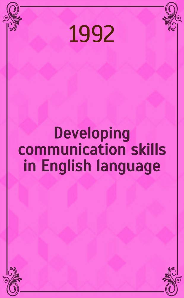 Developing communication skills in English language : A book of readings