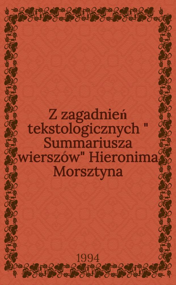 Z zagadnień tekstologicznych " Summariusza wierszów" Hieronima Morsztyna