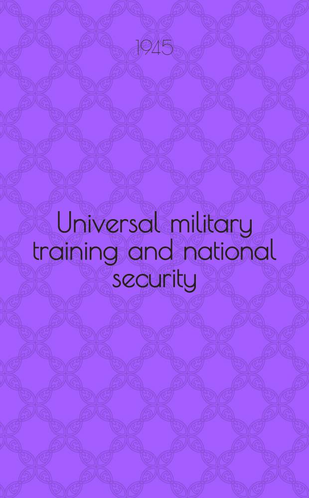 Universal military training and national security