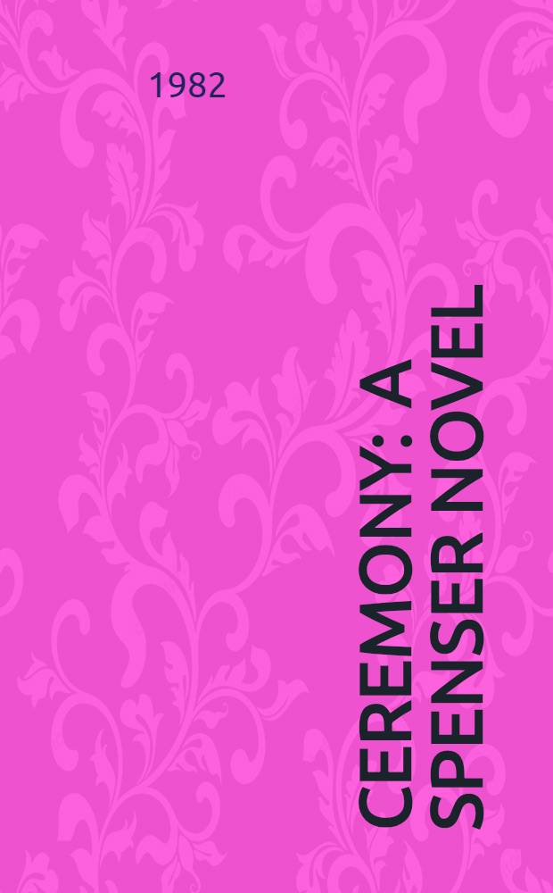 Ceremony : A Spenser novel