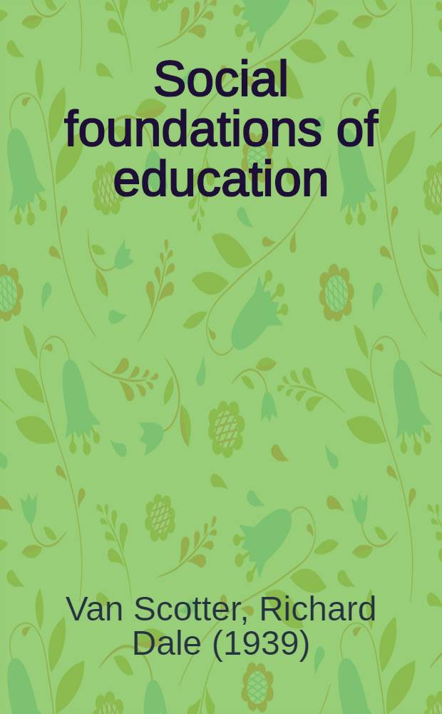 Social foundations of education = Социальные основы образования.