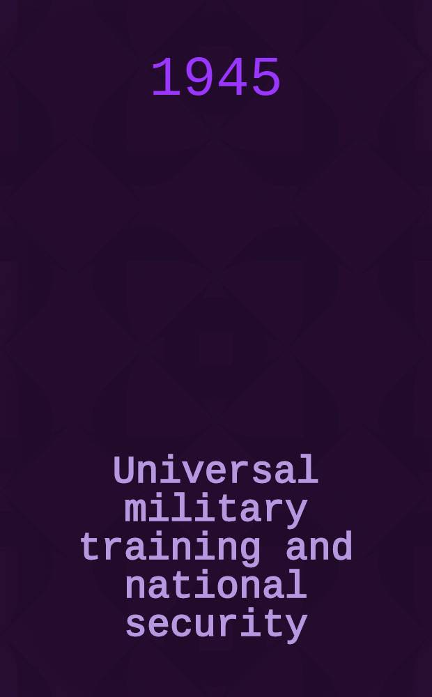 Universal military training and national security