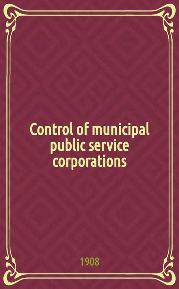Control of municipal public service corporations