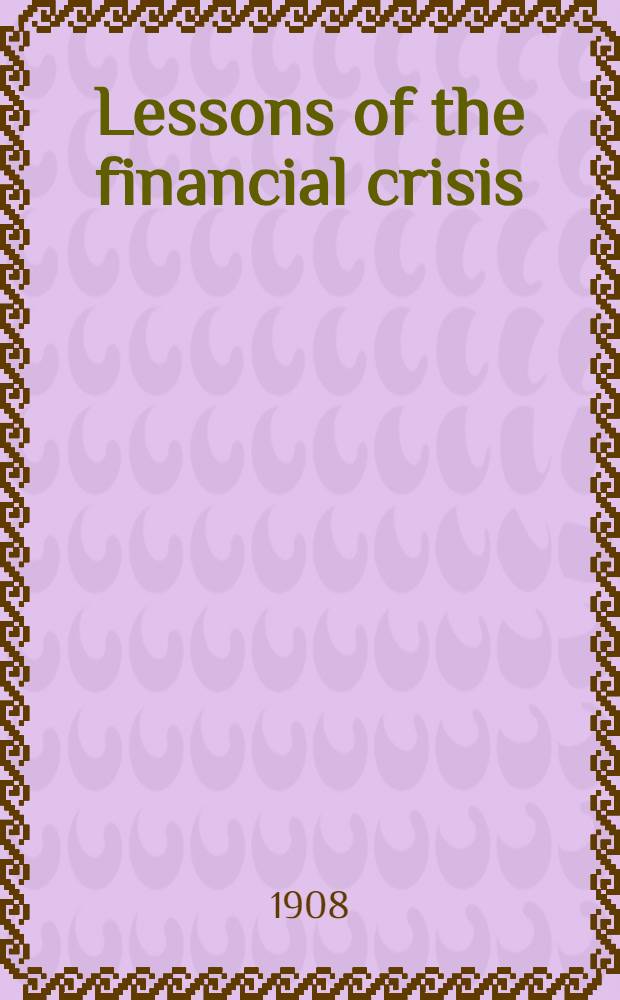 Lessons of the financial crisis