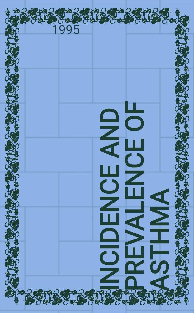 Incidence and prevalence of asthma : Relation to differences in utilisation of asthma drugs between two neighbouring Swed. provinces : Akad. avh = Частота и распространенность астмы. Относительно различий в использовании противоастматических лекарств в 2-х соседних шведских провинциях. Дис..