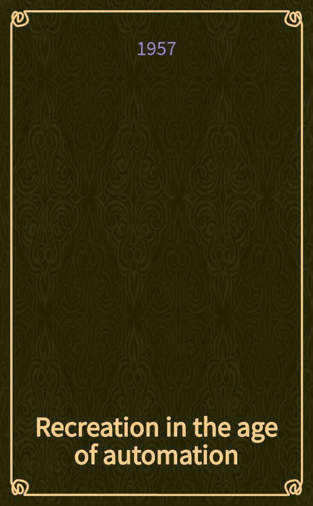 Recreation in the age of automation