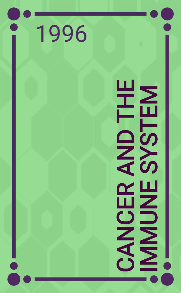 Cancer and the immune system