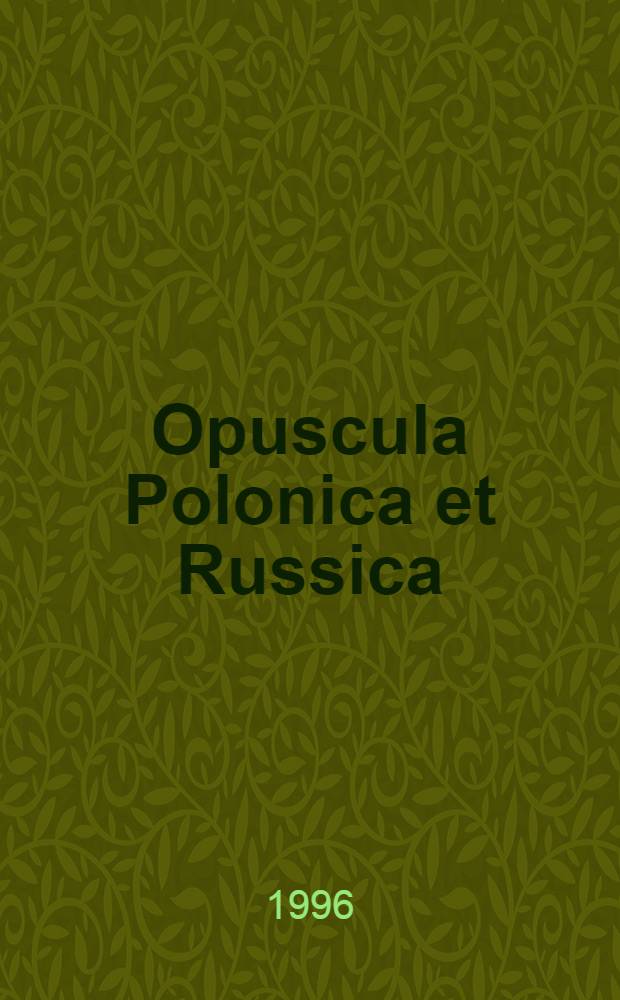 Opuscula Polonica et Russica