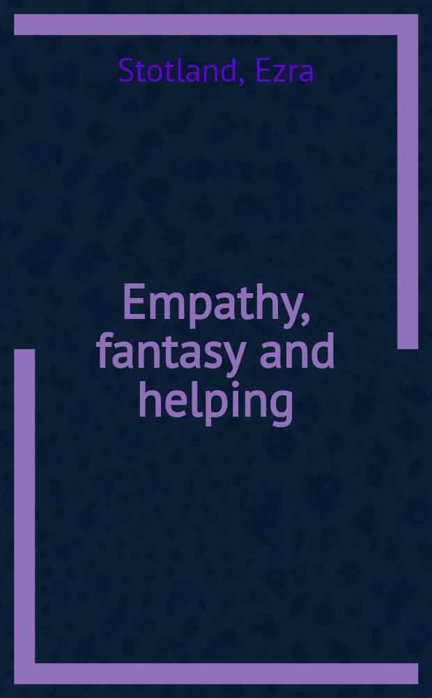 Empathy, fantasy and helping