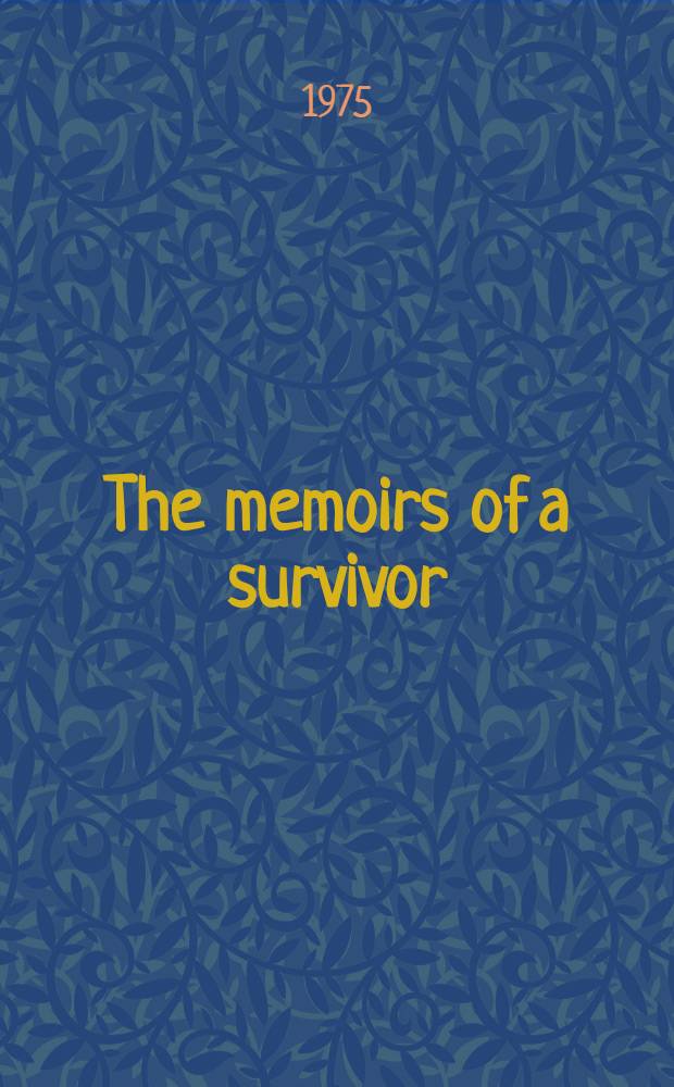 The memoirs of a survivor : A novel