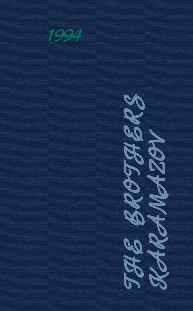 The brothers Karamazov : A novel