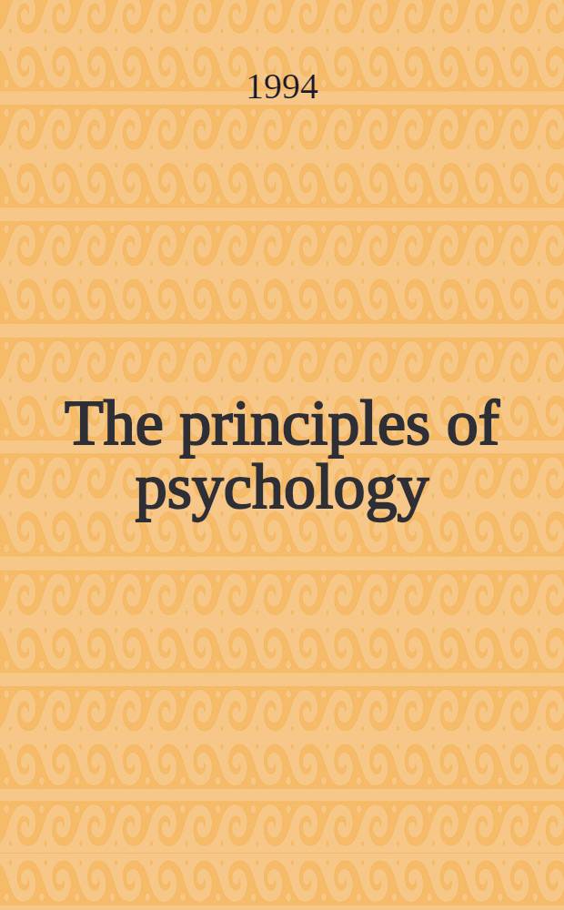 The principles of psychology = Принципы психологии.