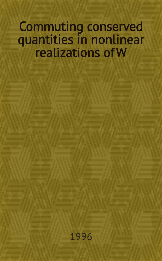 Commuting conserved quantities in nonlinear realizations of W
