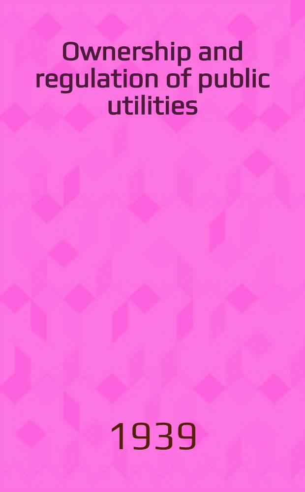 Ownership and regulation of public utilities